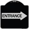 Signmission Right Arrow Entrance Heavy-Gauge Aluminum Architectural Sign, 18" H, BS-1818-24234 A-DES-BS-1818-24234 - alternate 1